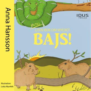 En till liten bok om mycket bajs! – omslag till ljudboken av Anna Hansson,Lotta Myrefelt