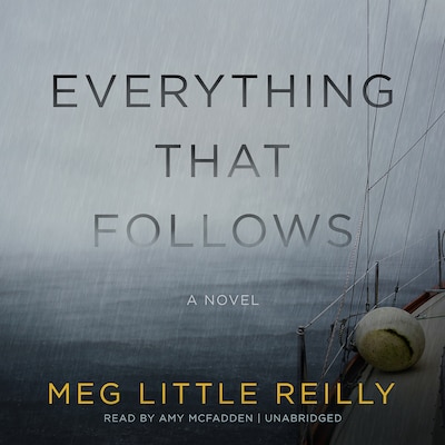 Everything That Follows – omslag til lydbogen af Meg Little Reilly