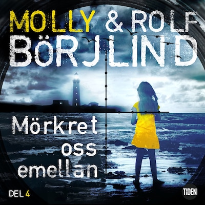 Mörkret oss emellan. 4