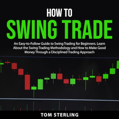 How To Swing Trade
