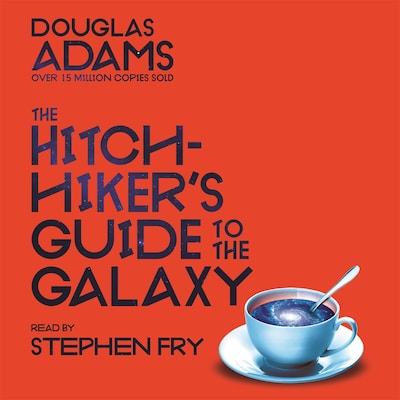 The Hitchhiker's Guide to the Galaxy