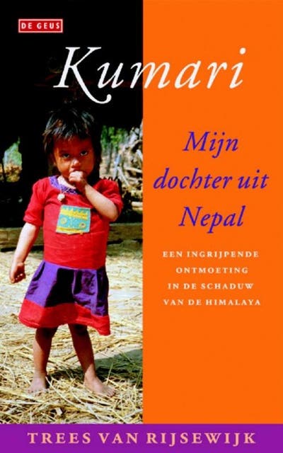 Kumari: mijn dochter uit Nepal – omslag van het luisterboek van Trees van Rijsewijk