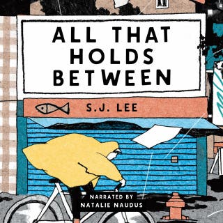 All That Holds Between – omslag till ljudboken av S.J. Lee