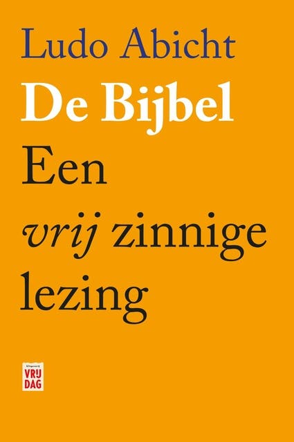 De bijbel: een vrij zinnige lezing – omslag van het luisterboek van Ludo Abicht