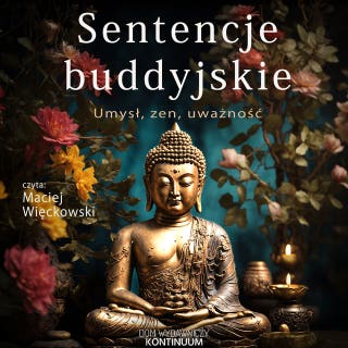 Sentencje buddyjskie. Umysł, zen, uważność – okładka audiobooka, autor opracowanie zbiorowe