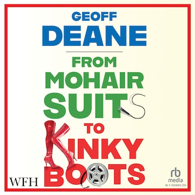 From Mohair Suits to Kinky Boots