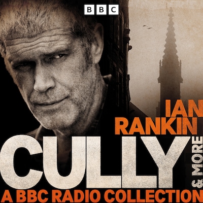 Cully & more – omslag til lydbogen af Ian Rankin