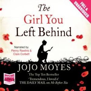 The Girl You Left Behind – okładka audiobooka, autor Jojo Moyes