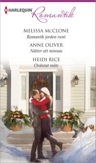 Romantik jorden runt / Nätter att minnas / Oväntat möte – omslag till ljudboken av Anne Oliver,Heidi Rice,Melissa McClone
