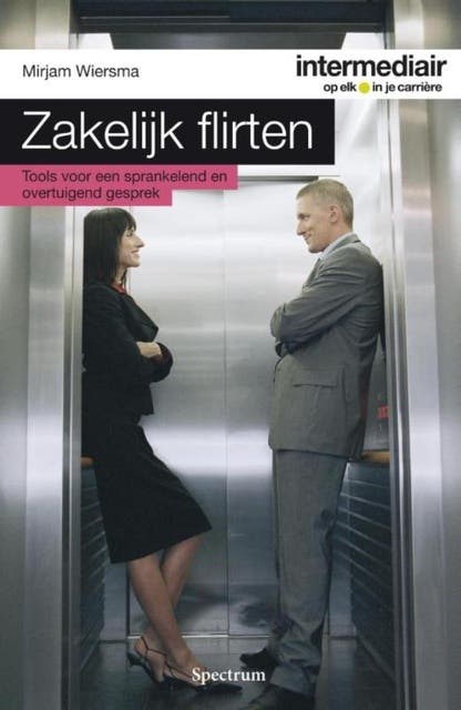 Zakelijk flirten: Tools voor een sprankelend en overtuigend gesprek