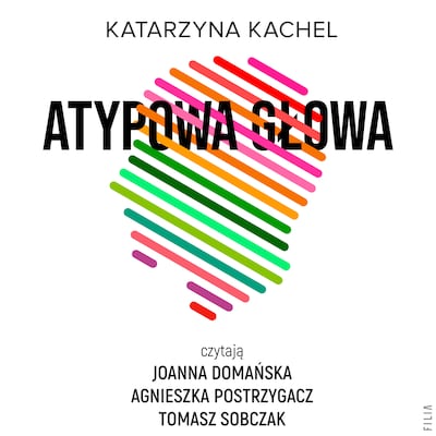 Atypowa głowa – okładka audiobooka, autor Katarzyna Kachel