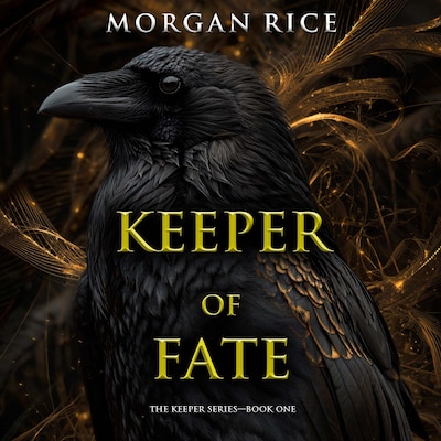 Keeper of Fate (The Keeper Series—Book One) – omslag til lydbogen af Morgan Rice