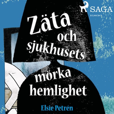 Zäta och sjukhusets mörka hemlighet