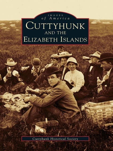 Cuttyhunk and the Elizabeth Islands – omslag til lydbogen af Cuttyhunk Historical Society