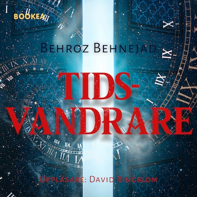 Tidsvandrare – omslag till ljudboken av Behroz Behnejad