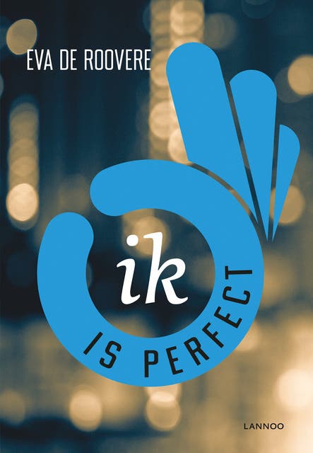 Ik is perfect – omslag van het luisterboek van Eva de Roovere
