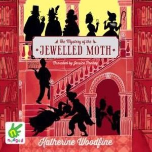 The Mystery of the Jewelled Moth – okładka audiobooka, autor Katherine Woodfine