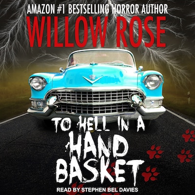To Hell in a Handbasket – omslag til lydbogen af Willow Rose