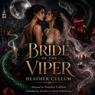 Bride of the Viper: A Dark Sapphic Mafia Romance of Rival Families, Forced Alliances, and Dangerous Desire – omslag till ljudboken av Heather Cullum
