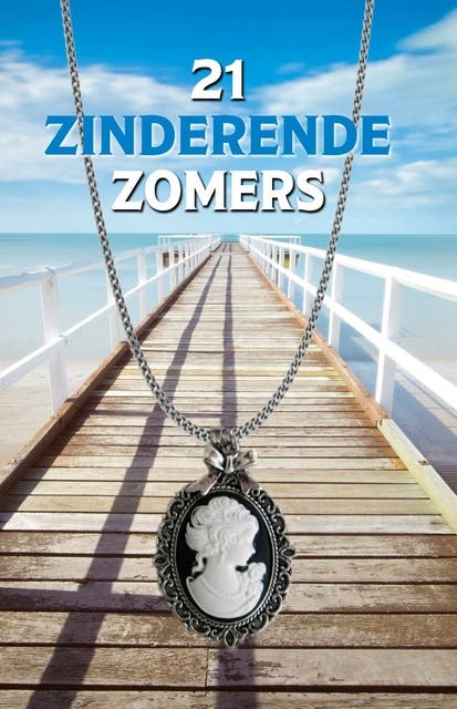 21 Zinderende Zomers – omslag van het luisterboek van Dirk van der Starre,Luc Vos,Lucy Neetens,Monique de Rooij