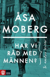 Har vi råd med männen : och andra texter
