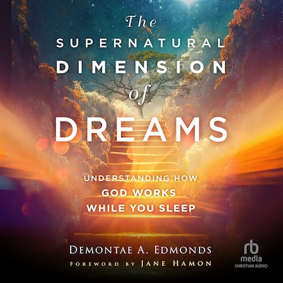 The Supernatural Dimension of Dreams – omslag til lydbogen af Demontae A. Edmonds