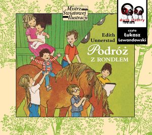 Mistrzowie Światowej Ilustracji. Podróż z rondlem – okładka audiobooka, autor Edith Unnerstad