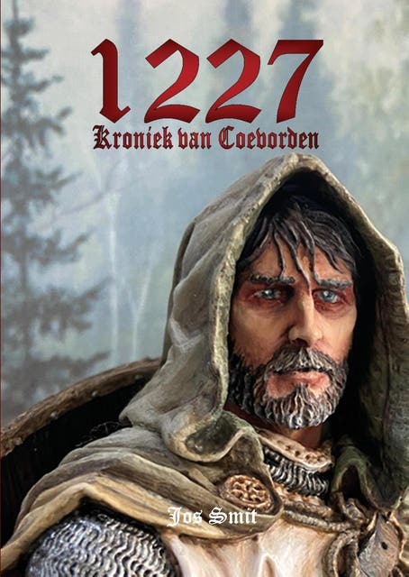 1227: Kroniek van Coevorden – omslag van het luisterboek van Jos Smit