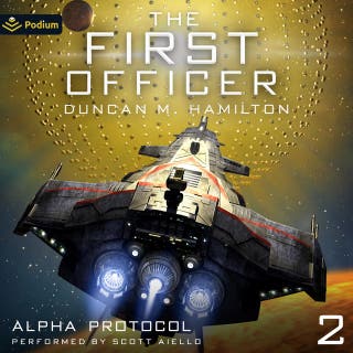 The First Officer: Alpha Protocol, Book 2 – omslag till ljudboken av Duncan M. Hamilton
