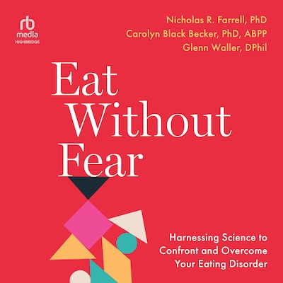 Eat Without Fear – omslag til lydbogen af Nicholas R. Farrell, Glenn Waller, Carolyn Black Becker