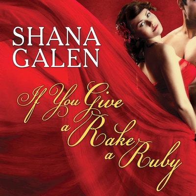 If You Give a Rake a Ruby – omslag til lydbogen af Shana Galen