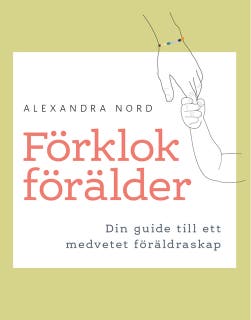 Förklok förälder – omslag till ljudboken av Alexandra Nord