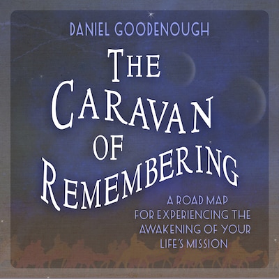 The Caravan of Remembering – omslag til lydbogen af Daniel Goodenough