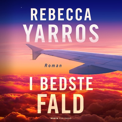 I bedste fald – omslag til lydbogen af Rebecca Yarros