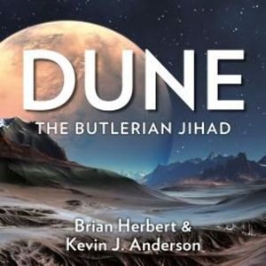 Dune: The Butlerian Jihad – okładka audiobooka, autor Brian Herbert, Kevin J. Anderson