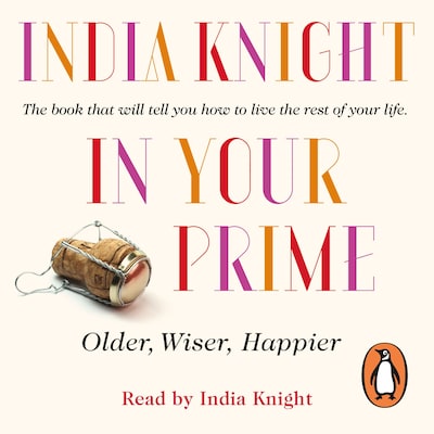 In Your Prime – omslag til lydbogen af India Knight