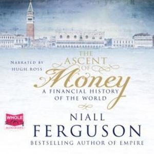 The Ascent of Money – okładka audiobooka, autor Niall Ferguson
