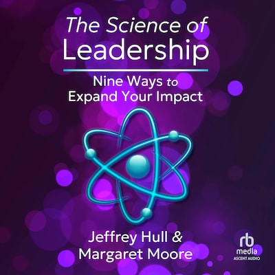 The Science of Leadership – omslag til lydbogen af Margaret Moore, Jeffrey Hull