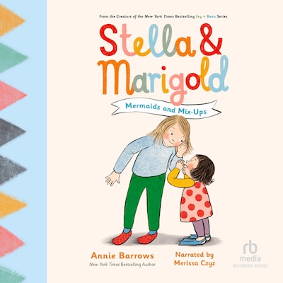Stella & Marigold: Mermaids and Mix-Ups – omslag til lydbogen af Annie Barrows