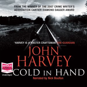 Cold in Hand – okładka audiobooka, autor John Harvey