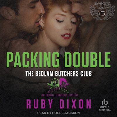 Packing Double – omslag til lydbogen af Ruby Dixon