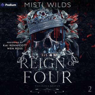 Reign of Four: Baranova Bratva, Book 2
