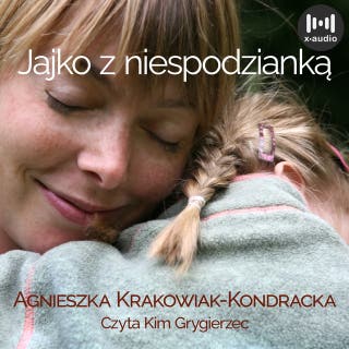 Jajko z niespodzianką – okładka audiobooka, autor Agnieszka Krakowiak-Kondracka