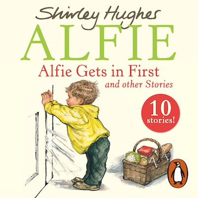 Alfie Gets in First and Other Stories – omslag til lydbogen af Shirley Hughes