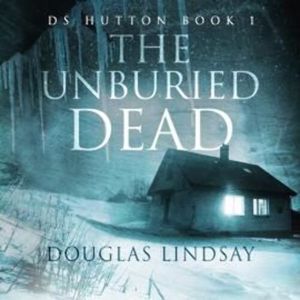 The Unburied Dead – okładka audiobooka, autor Douglas Lindsay