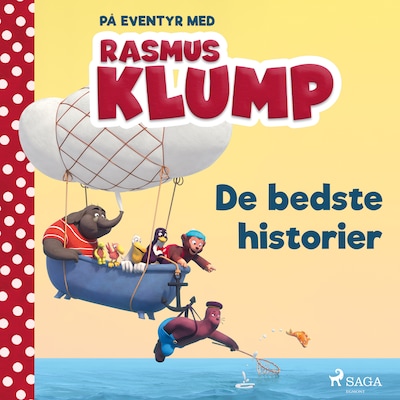 På eventyr med Rasmus Klump - De bedste historier – omslag til lydbogen af Carla Hansen, Vilhelm Hansen
