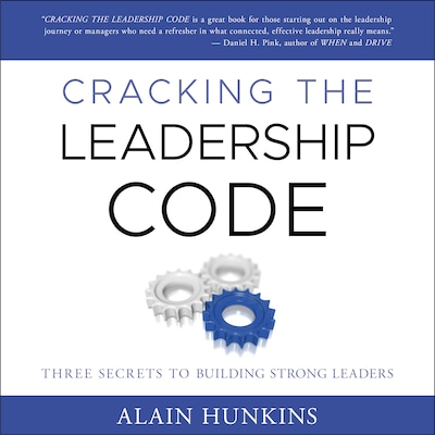 Cracking the Leadership Code – omslag til lydbogen af Alain Hunkins