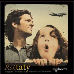 Rok taty – okładka audiobooka, autor Krzysztof Popławski