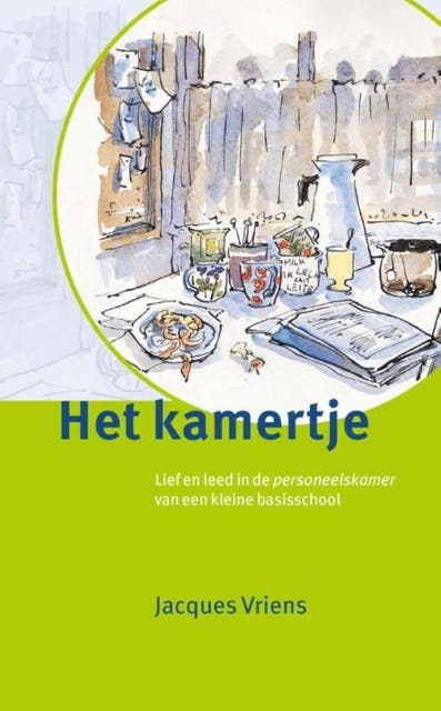 Het kamertje: Lief en leed in de personeelskamer van een kleine basisschool – omslag van het luisterboek van Jacques Vriens