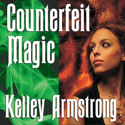 Counterfeit Magic – omslag til lydbogen af Kelley Armstrong